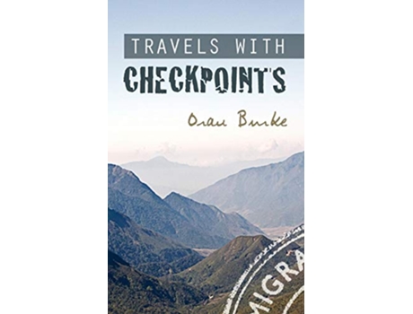 Livro Travels with Checkpoints de Oran Burke (Inglês)