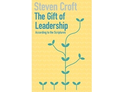 Livro The Gift of Leadership de Steven Croft (Inglês)