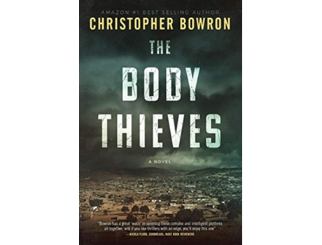 Livro The Body Thieves Illegal Traffic Doc Dom de Christopher Bowron (Inglês)