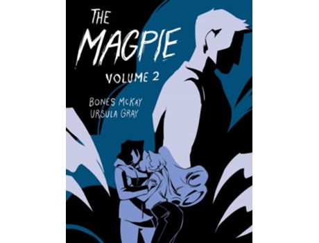 Livro The Magpie Volume 2 de Bones Mckay e Ursula Gray (Inglês)