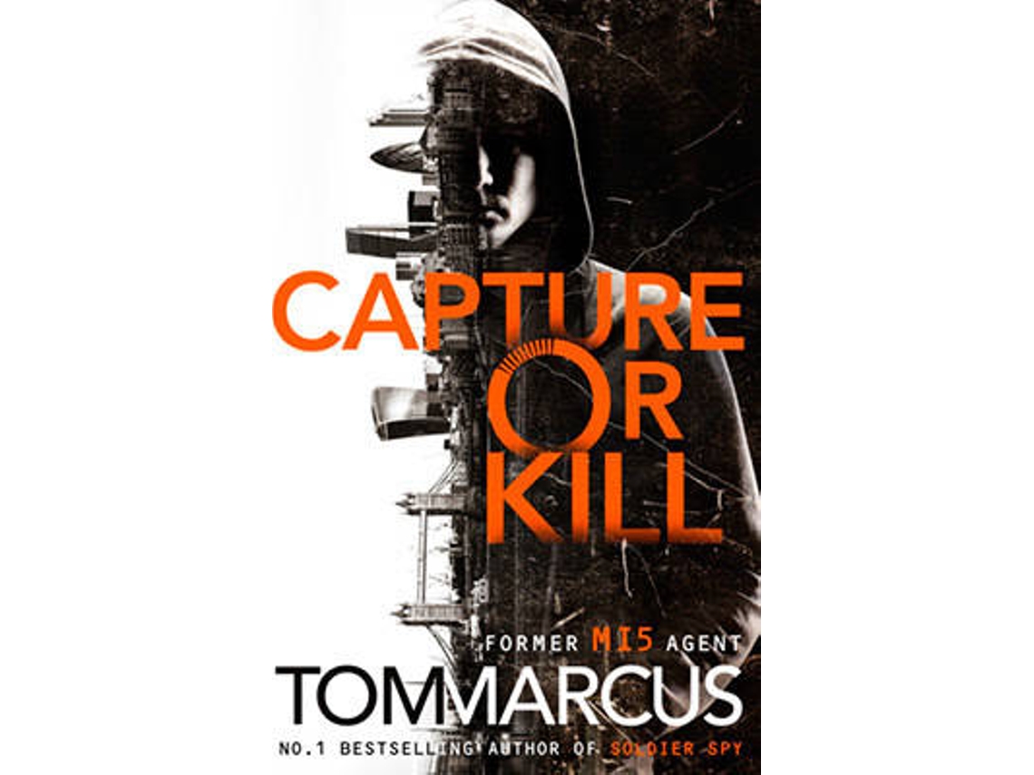 Livro Capture Or Kill de Tom Marcus (Inglês)