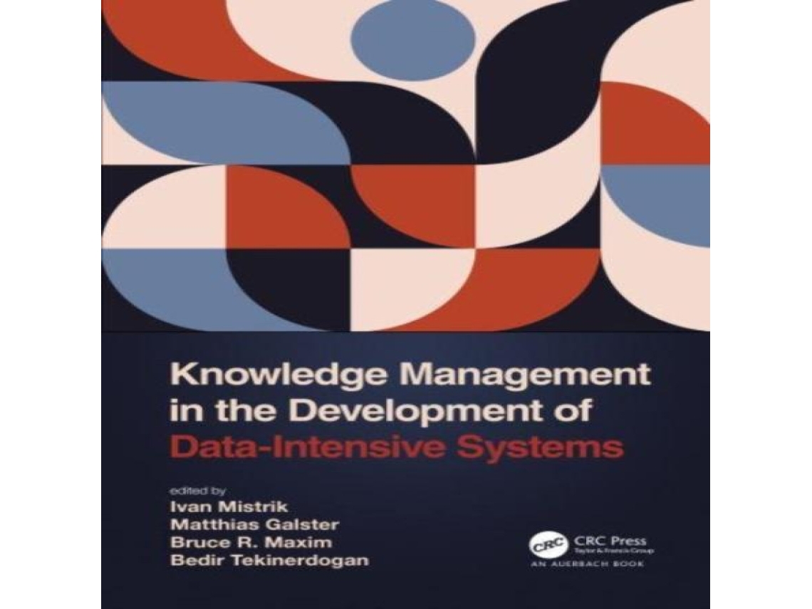 Livro Knowledge Management in the Development of Data-Intensive Systems de Taylor Francis Ltd (Inglês)