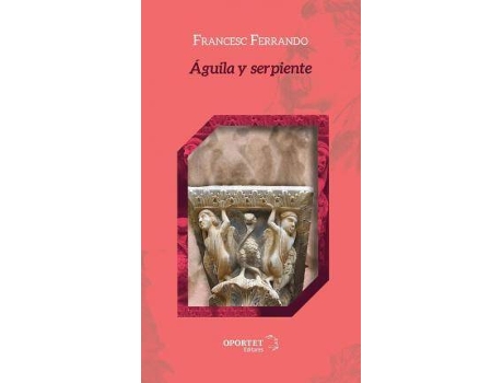 Livro Aguila Y Serpiente de Francesc Ferrando Sanjuán (Espanhol)