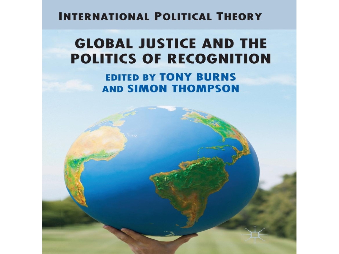 Livro Global Justice and the Politics of Recognition de Springer Nature BV (Inglês)
