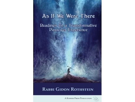 Livro As If We Were There: Readings for a Transformative Passover Experience Gidon Rothstein (Inglês)