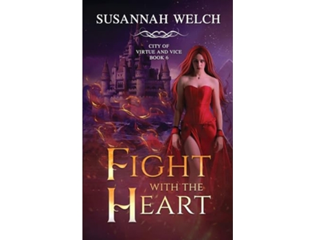 Livro Fight with the Heart City of Virtue and Vice de Susannah Welch (Inglês)