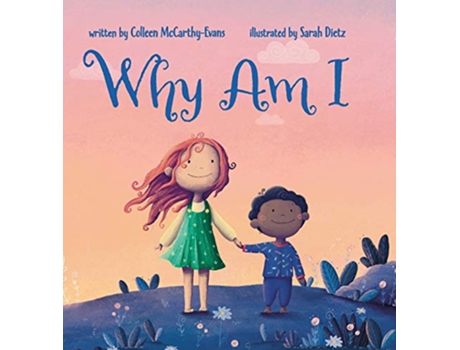 Livro Why Am I de Colleen Mccarthy-Evans (Inglês - Capa Dura)