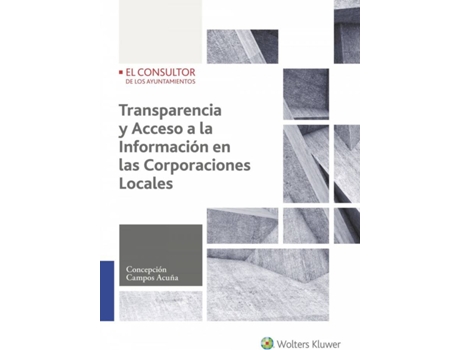 Livro Transparencia Y Acceso Al La Información En Las Corporaciones Locales de Concepción Campos Acuña (Espanhol)