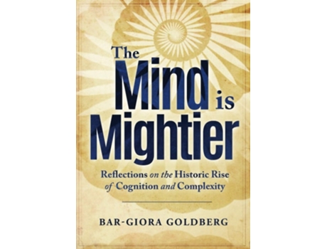 Livro The Mind is Mightier de Bar-Giora Goldberg (Inglês)