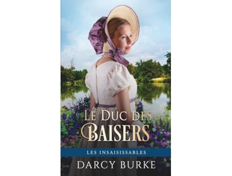 Livro Le Duc des Baisers de Darcy Burke (Francês)
