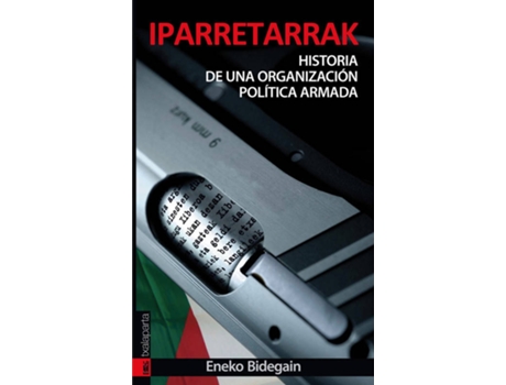 Livro Iparretarrak, historia de una organización política armada de Cesar Chamorro