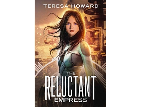 Livro The Reluctant Empress de Teresa Howard (Inglês)