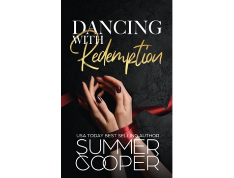 Livro Dancing With Redemption A Billionaire Best Friends Brother Romance de Summer Cooper (Inglês)