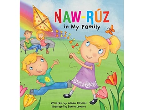 Livro NawRuz in My Family Bahai Holy Days de Alhan Rahimi (Inglês)
