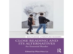Livro Close Reading and Its Alternatives An Essential Reader de Taylor Francis Ltd (Inglês)