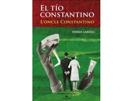 Livro El tio Constantino; L'oncle Constantino (Les petits bilingues) de Sariols, Deerie (Francês)