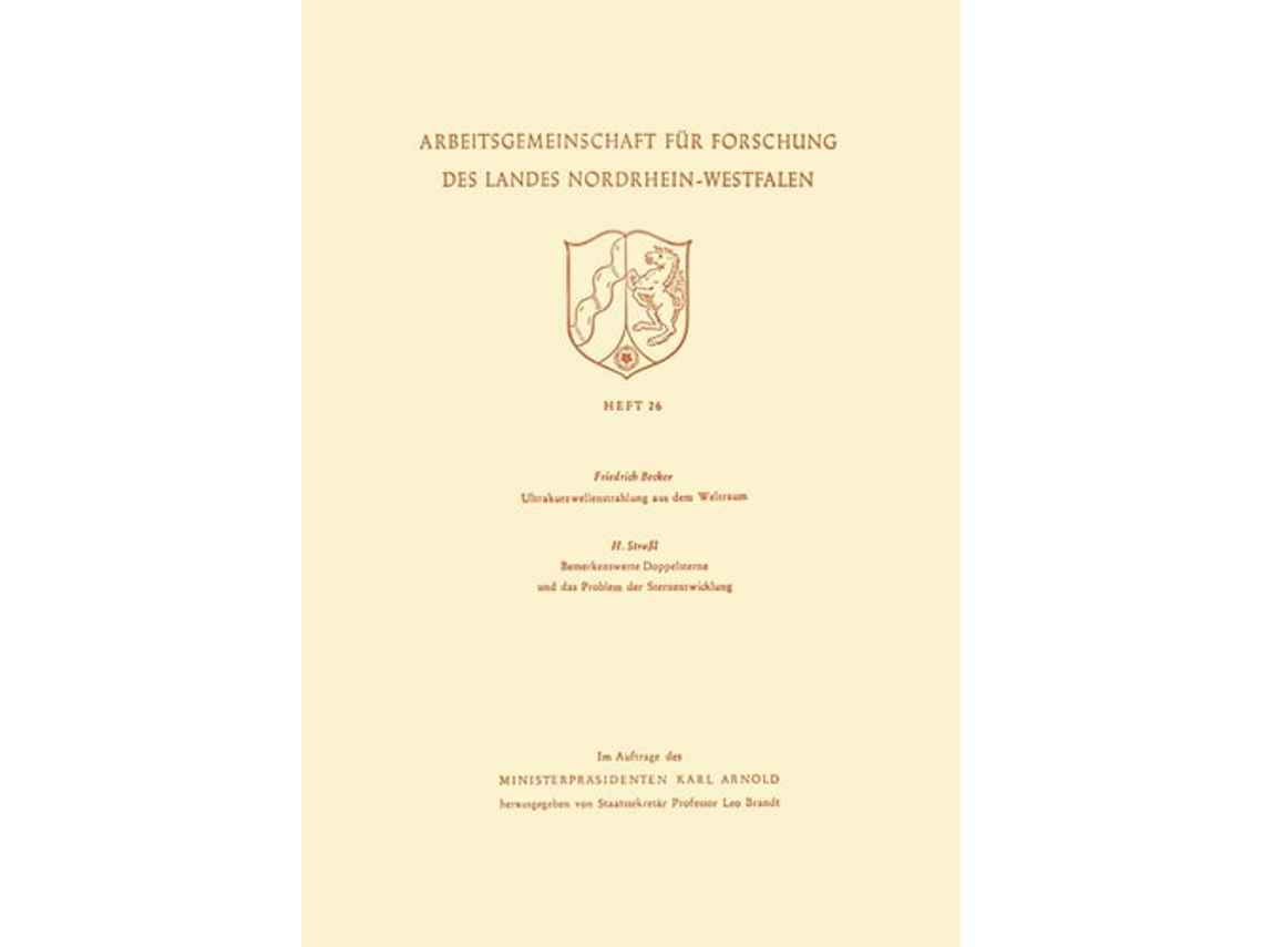 Livro Ultrakurzwellenstrahlung Aus Dem Weltraum. Bemerkenswerte Doppelsterne Und Das Problem Der Sternentwicklung De Friedrich Becker (alemão)