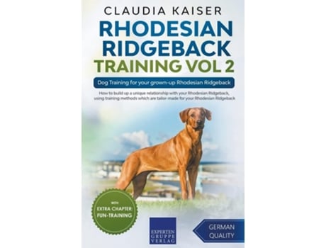 Livro Rhodesian Ridgeback Training Vol 2 - Dog Training For Your Grown-up Rhodesian Ridgeback De Claudia Kaiser (inglês)