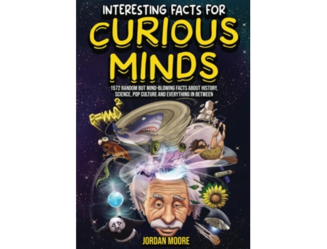 Livro Interesting Facts For Curious Minds de Jordan Moore (Inglês)