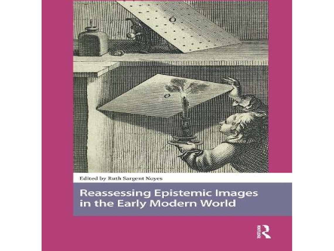 Livro Reassessing Epistemic Images in the Early Modern World de Taylor Francis Ltd (Inglês)