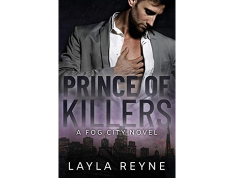 Livro Prince of Killers A Fog City Novel 1 de Layla Reyne (Inglês)
