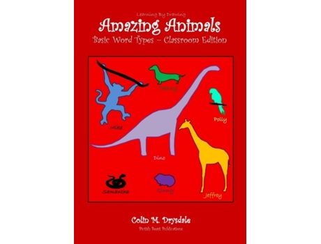 Livro Amazing Animals Basic Word Types - Classroom Edition De Colin M Drysdale (inglês)