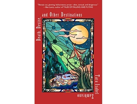 Livro Death Desire and Other Destinations de Tara Isabel Zambrano (Inglês)