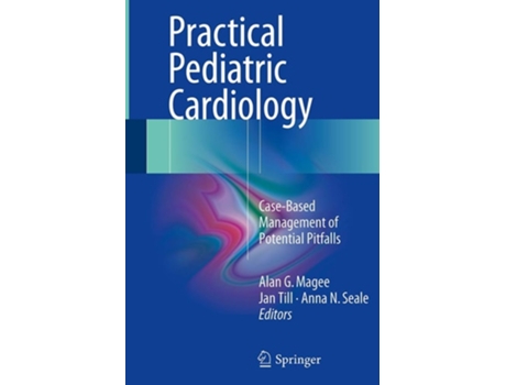 Livro Practical Pediatric Cardiology De Alan G Magee, Jan Till Et Al. (inglês)