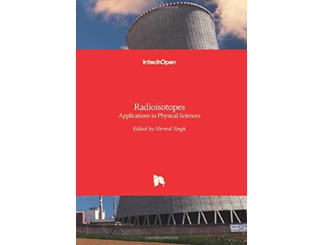 Livro Radioisotopes de Singh e Nirmal (Inglês - Capa Dura)