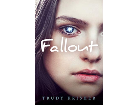 Livro Fallout de Trudy Krisher (Inglês)