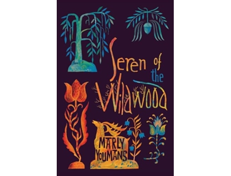 Livro Seren of the Wildwood de Marly Youmans (Inglês)