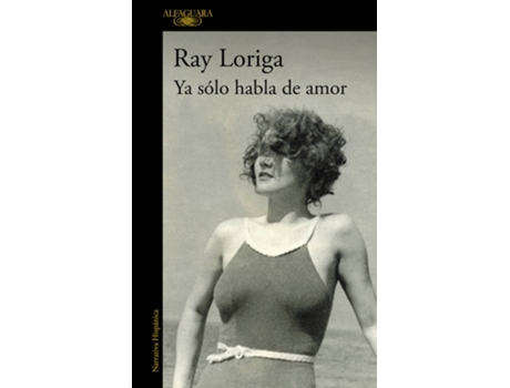Livro Ya Sólo Habla De Amor de Ray Loriga