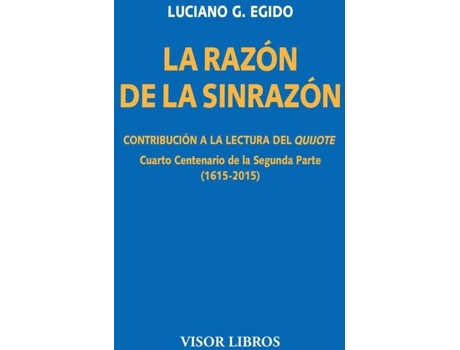 Livro La razón de lasinrazón de Luciano G. Egido