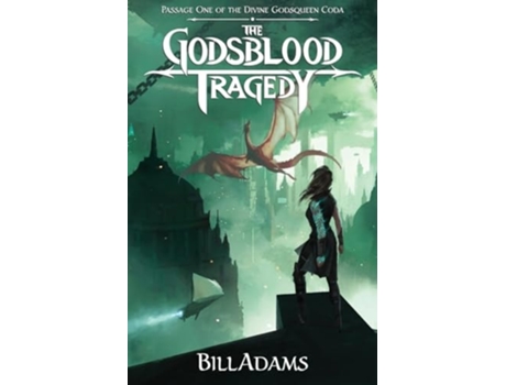 Livro The Godsblood Tragedy de Bill Adams (Inglês)