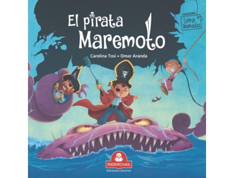 Livro El Pirata Maremoto de Carolina Tosi e Omar Aranda (Espanhol)