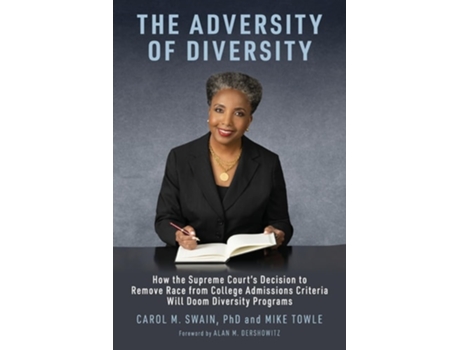 Livro The Adversity of Diversity de Carol M Swain e Mike Towle (Inglês)