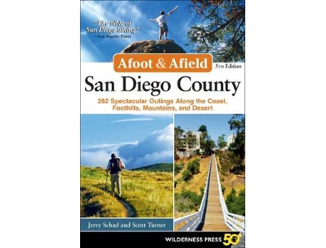 Livro afoot & afield: san diego county de jerry schad,scott turner (inglês)