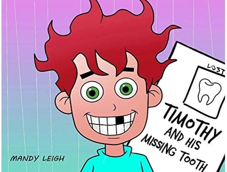 Livro Timothy and His Missing Tooth de Mandy Leigh (Inglês)