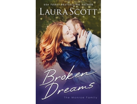 Livro Broken Dreams de Laura Scott (Inglês)