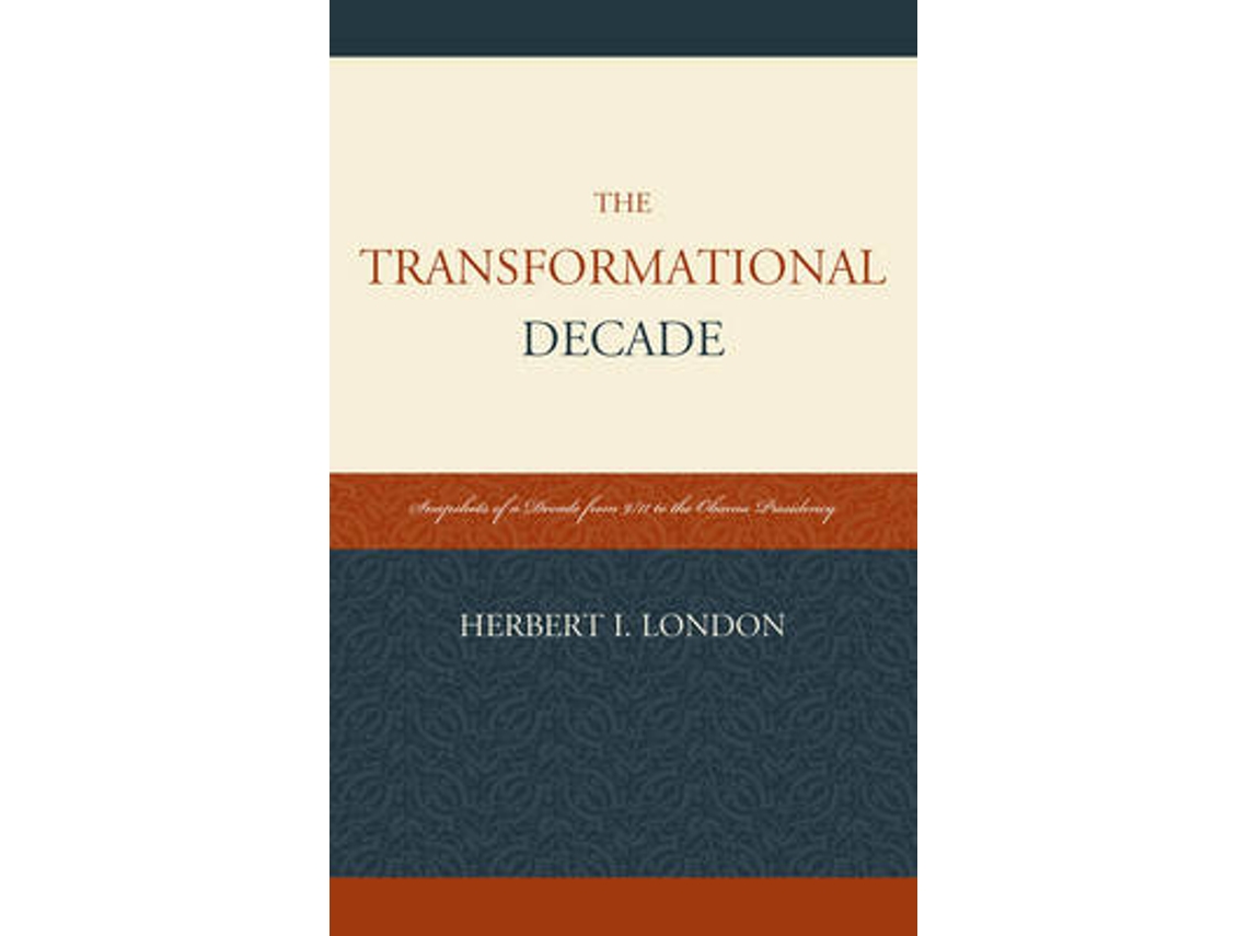 Livro The Transformational Decade de Herbert I London (Inglês)