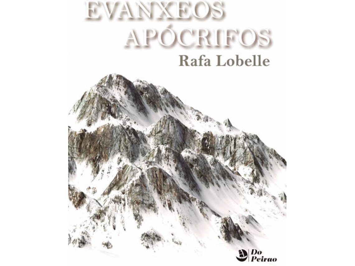 Libro Evanxeos Apócrifos de Rafa Gobelle González