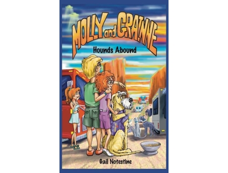 Livro Hounds Abound A Molly And Grainne Story De Notestine, Gail Et Al. (inglês)
