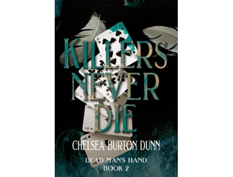 Livro Killers Never Die de Chelsea Burton Dunn (Inglês)