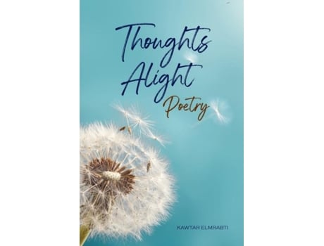 Livro Thoughts Alight Poetry De Kawtar Elmrabti (inglês)