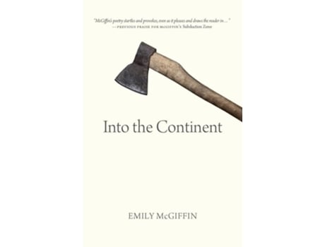 Livro Into the Continent de Emily McGiffin (Inglês)