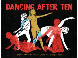 Livro Dancing After Ten de Vivian Chong e Georgia Webber (Inglês - Capa Dura)