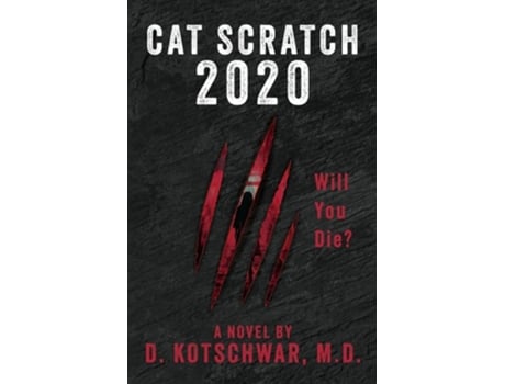 Livro Cat Scratch Game 2020 Will You Die? de D Kotschwar (Inglês)