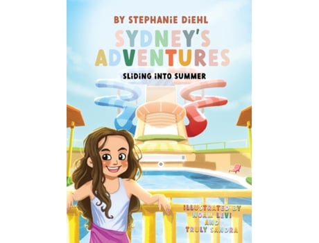 Livro Sydneys Adventures Sliding Into Summer de Stephanie Diehl (Inglês)