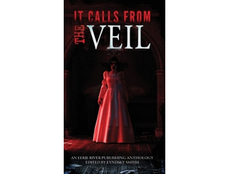 Livro It Calls From The Veil De Holley Cornetto (inglês - Capa Dura)
