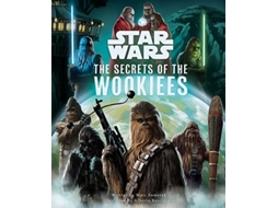 Livro Star Wars The Secrets of the Wookiees de Marc Sumerak (Inglês)